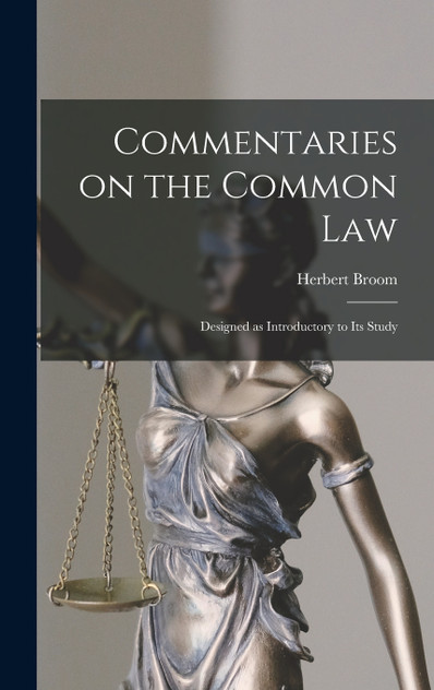 Commentaries on the Common Law