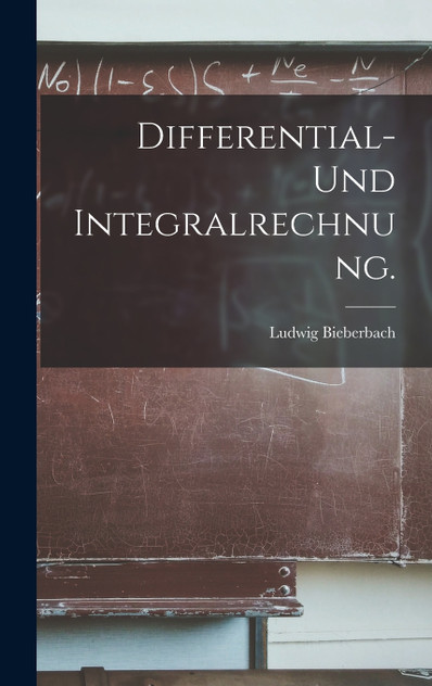 Differential- und Integralrechnung. Differential- und Integralrechnung.