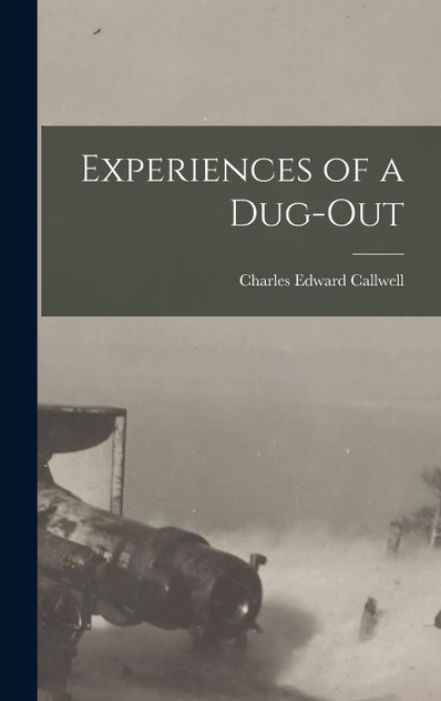 Experiences of a Dug-out Experiences of a Dug-out