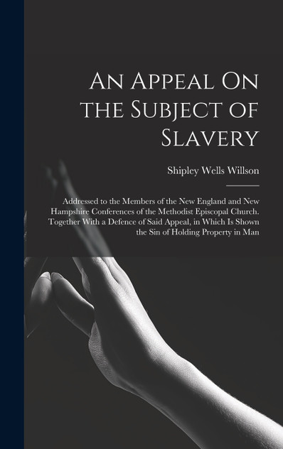 An Appeal On the Subject of Slavery