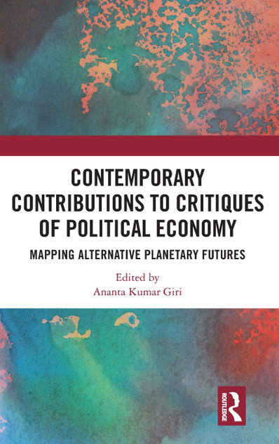 Contemporary Critiques of Political Economy Contemporary Critiques of Political Economy