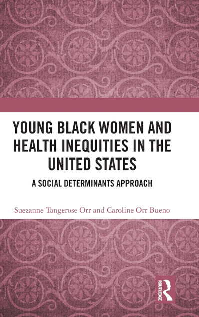 Young Black Women and Health Inequities in the United States