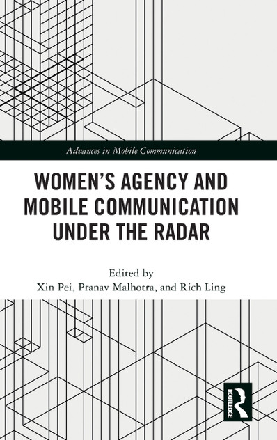 Women's Agency and Mobile Communication Under the Radar