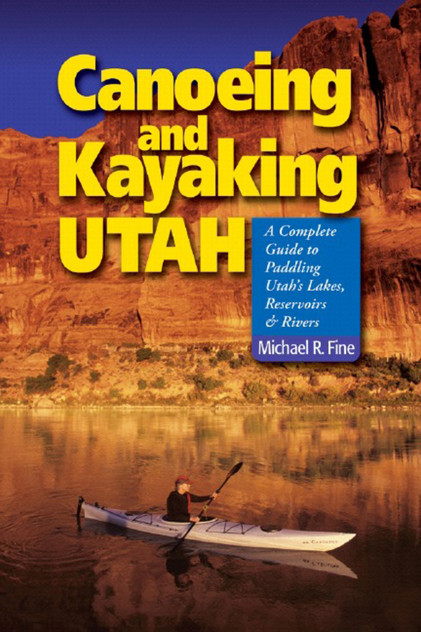 Canoeing & Kayaking Utah Canoeing & Kayaking Utah