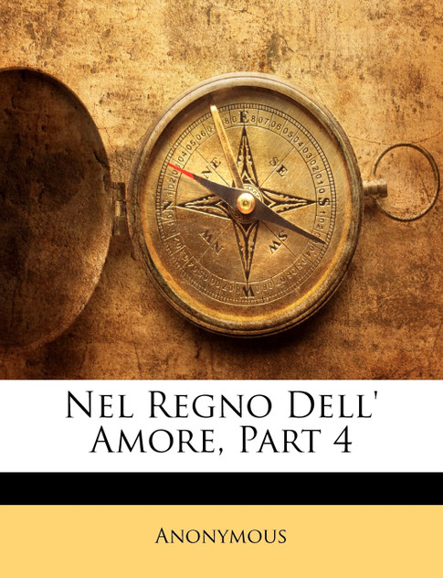 Nel Regno Dell' Amore, Part 4 Nel Regno Dell' Amore, Part 4