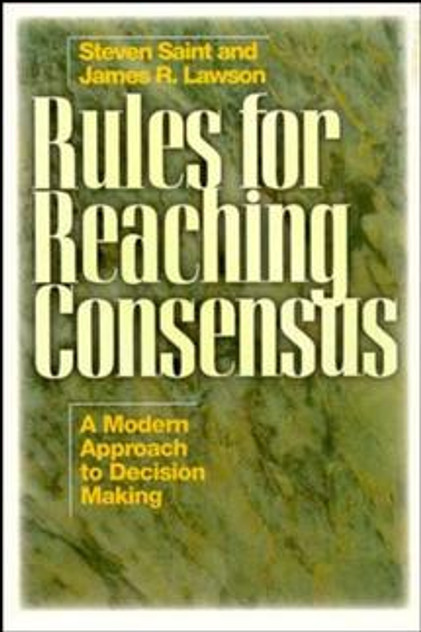 Rules for Reaching Consensus Rules for Reaching Consensus