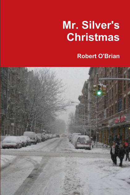 Mr. Silver's Christmas Mr. Silver's Christmas