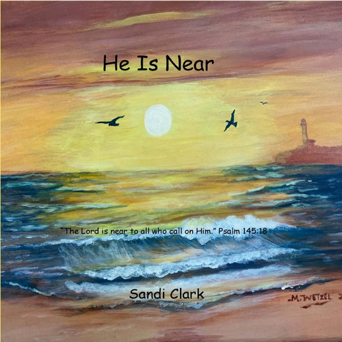 He Is Near He Is Near