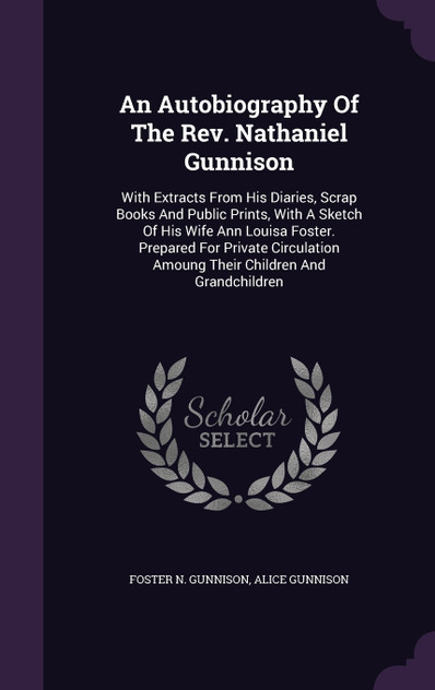 An Autobiography Of The Rev. Nathaniel Gunnison