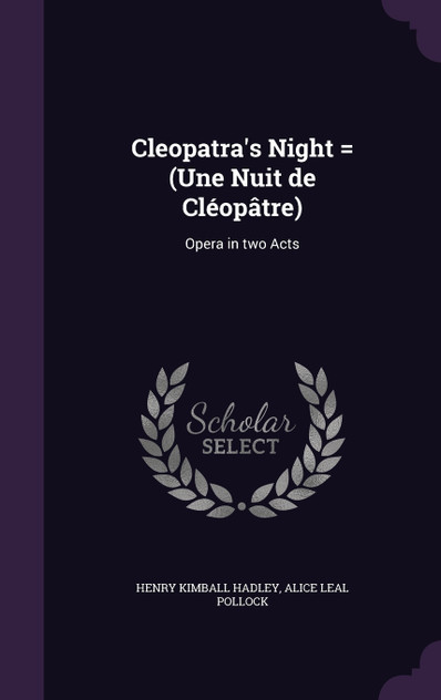 Cleopatra's Night = (Une Nuit de Cléopâtre) Cleopatra's Night = (Une Nuit de Cléopâtre)