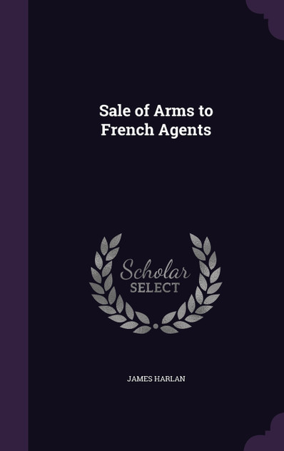 Sale of Arms to French Agents