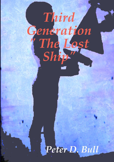 Third Generation " The Lost Ship" Third Generation " The Lost Ship"