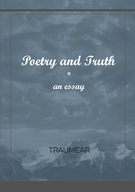 Poetry and Truth Poetry and Truth