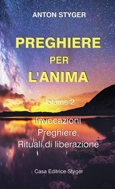 PREGHIERE PER L'ANIMA PREGHIERE PER L'ANIMA