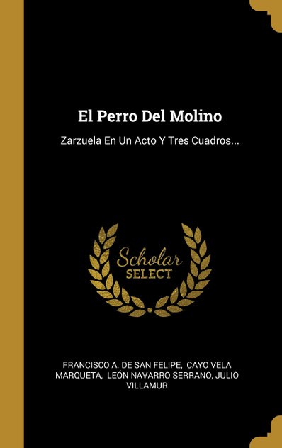 El Perro Del Molino El Perro Del Molino