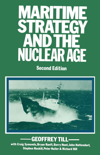 Maritime Strategy and the Nuclear Age