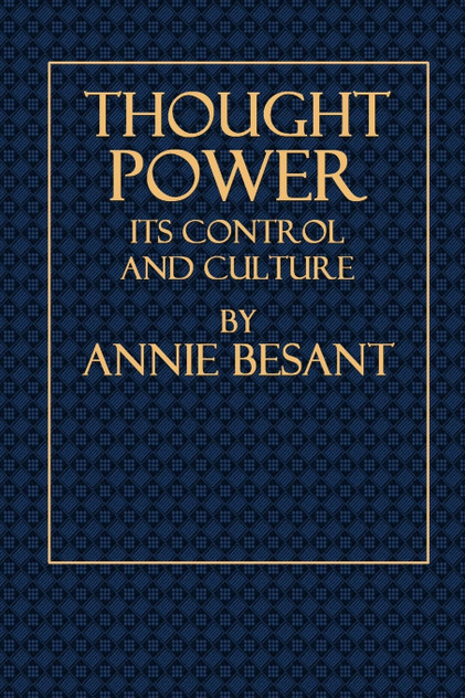 Thought Power - Its Control and Culture Thought Power - Its Control and Culture