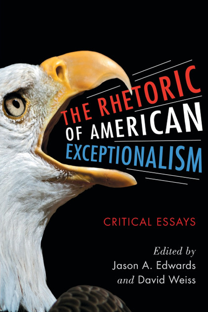 The Rhetoric of American Exceptionalism