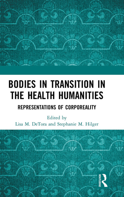 Bodies in Transition in the Health Humanities