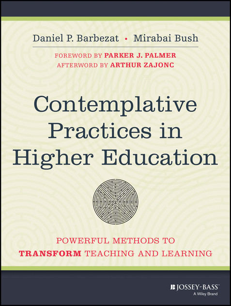 Contemplative Practices in Higher Education Contemplative Practices in Higher Education
