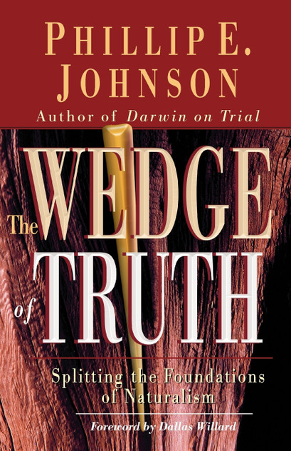 The Wedge of Truth The Wedge of Truth