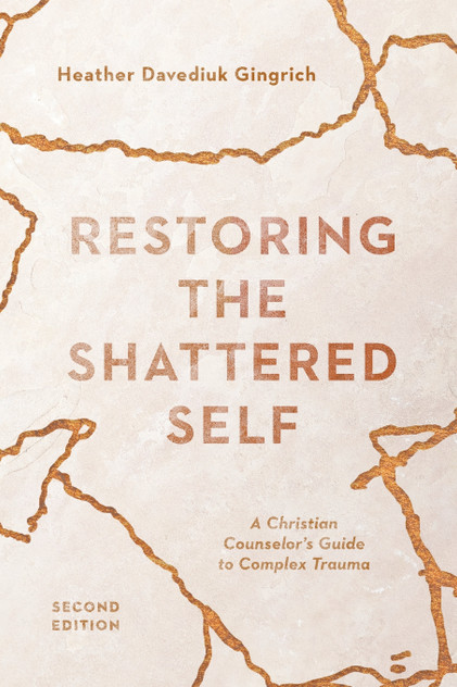 Restoring the Shattered Self Restoring the Shattered Self