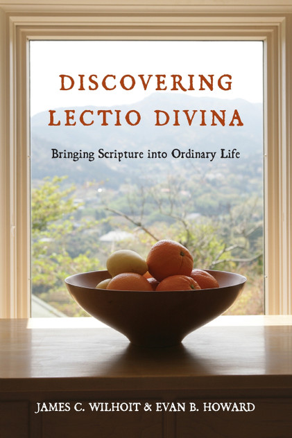Discovering Lectio Divina Discovering Lectio Divina