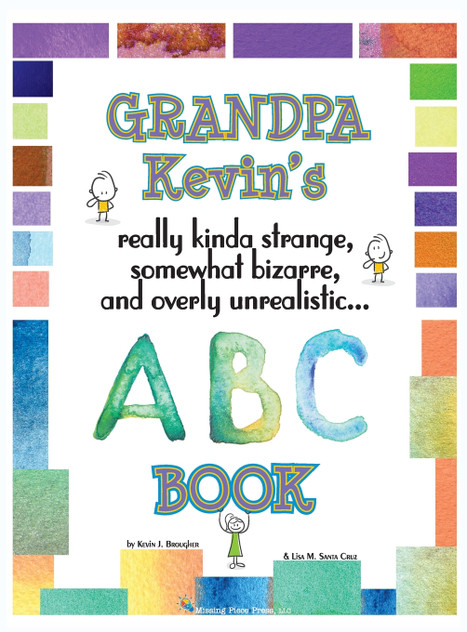 Grandpa Kevin's... ABC Book Grandpa Kevin's... ABC Book