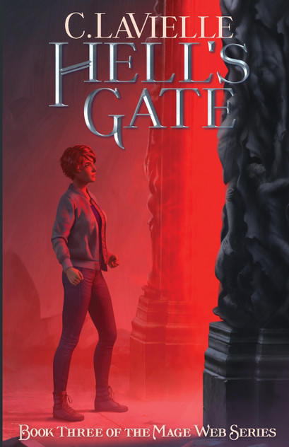 Hell's Gate Book Three of the Mage Web Series Hell's Gate Book Three of the Mage Web Series