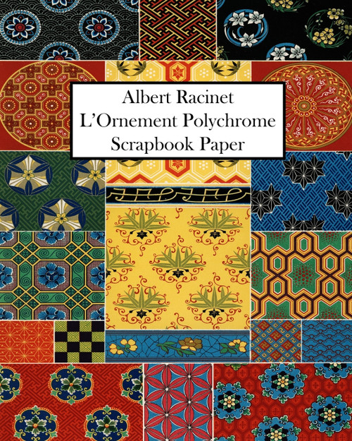 Albert Racinet L'Ornement Polychrome Scrapbook Paper