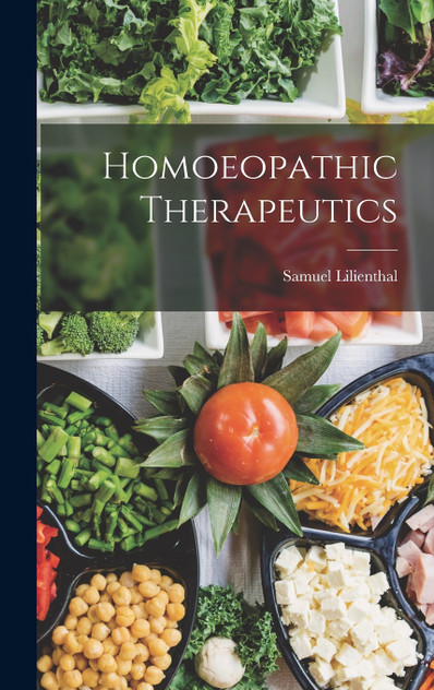 Homoeopathic Therapeutics Homoeopathic Therapeutics