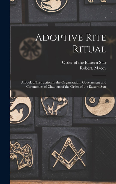 Adoptive Rite Ritual