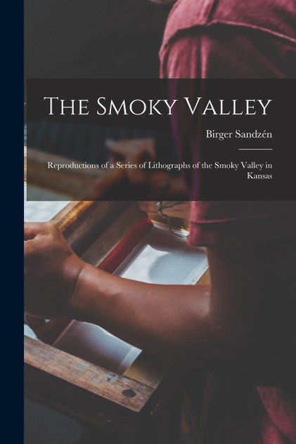 The Smoky Valley The Smoky Valley