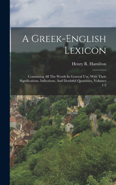 A Greek-english Lexicon A Greek-english Lexicon