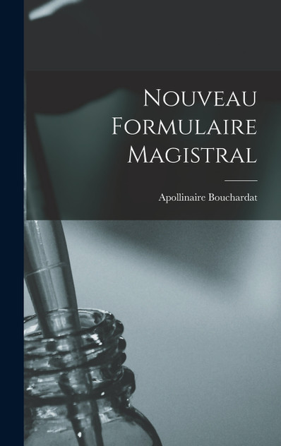 Nouveau Formulaire Magistral Nouveau Formulaire Magistral