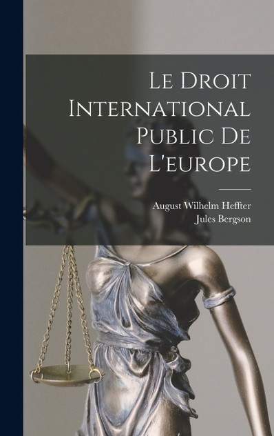 Le Droit International Public De L'europe Le Droit International Public De L'europe