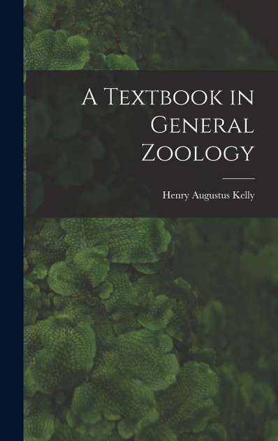A Textbook in General Zoology A Textbook in General Zoology