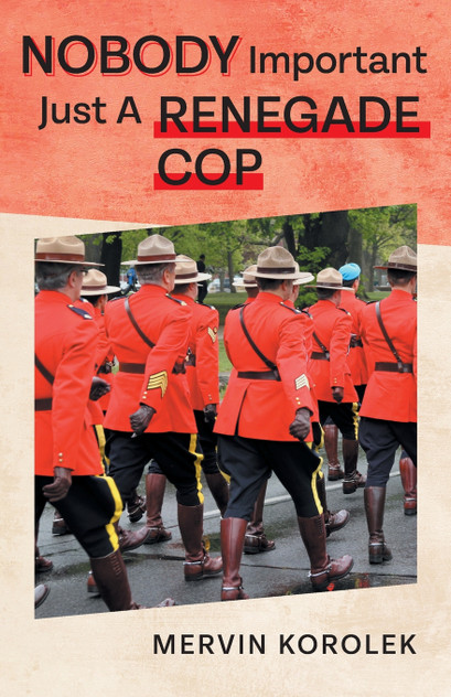 Nobody Important Just A Renegade Cop Nobody Important Just A Renegade Cop