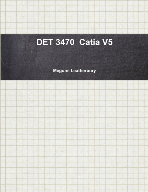 DET 3470  Catia V5