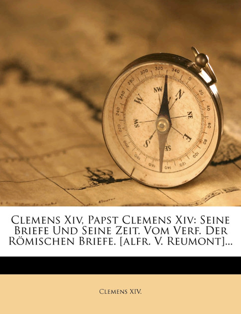 Clemens Xiv, Papst Clemens Xiv Clemens Xiv, Papst Clemens Xiv