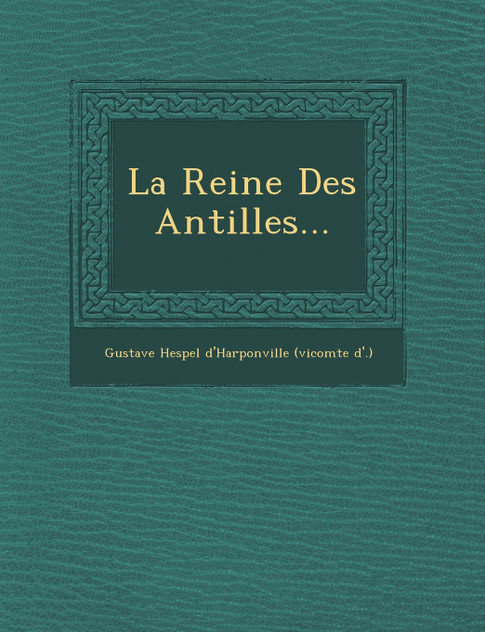 La Reine Des Antilles... La Reine Des Antilles...