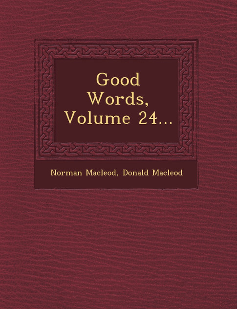 Good Words, Volume 24...