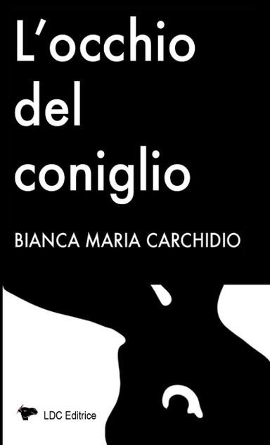 L'occhio del coniglio L'occhio del coniglio
