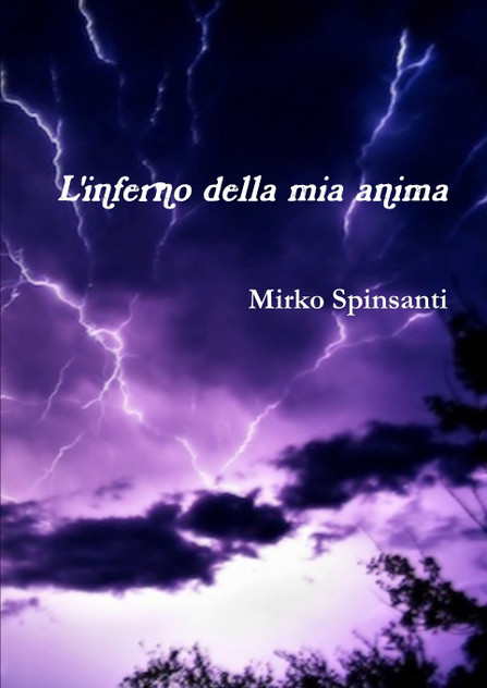 L'Inferno Della MIA Anima L'Inferno Della MIA Anima