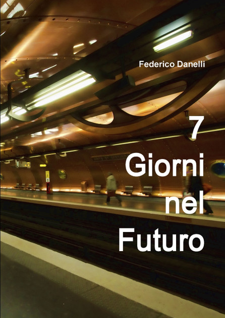 7 Giorni nel Futuro