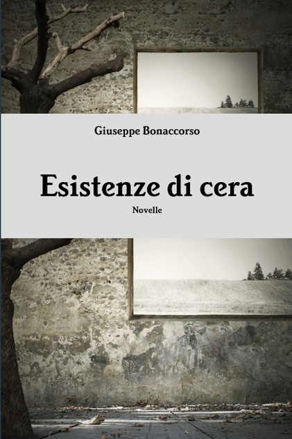 Esistenze di cera Esistenze di cera