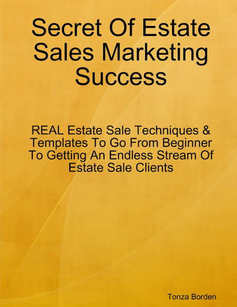 Secret Of Estate Sales Marketing Success