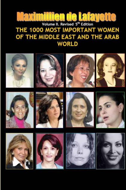 V2.The 1000 Most Important Women of the Middle East and the Arab World. Who's Who of La Crème de La Crème V2.The 1000 Most Important Women of the Middle East and the Arab World. Who's Who of La Crème de La Crème