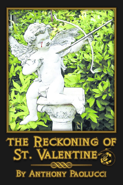 The Reckoning of St. Valentine The Reckoning of St. Valentine