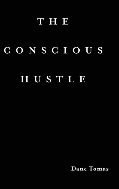 The Conscious Hustle (hardcover) The Conscious Hustle (hardcover)